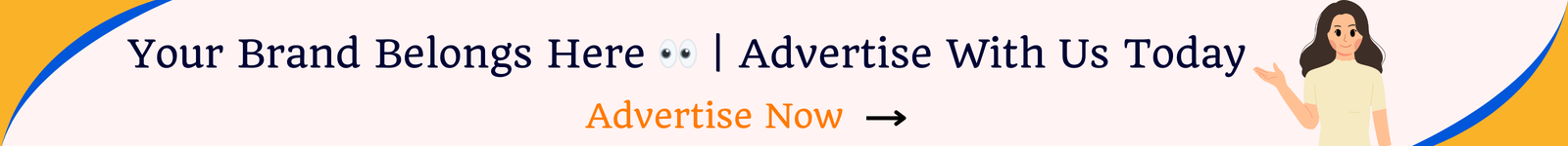 Your Brand Belongs Here 👀 Advertise With Us Today